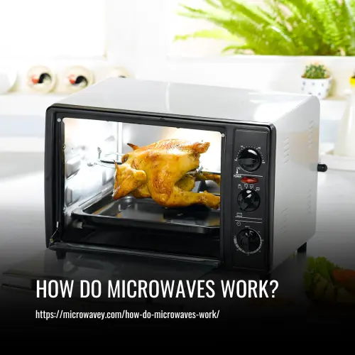 How Do Microwaves Work